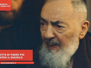 La Lotta Di Padre Pio Contro Il Diavolo