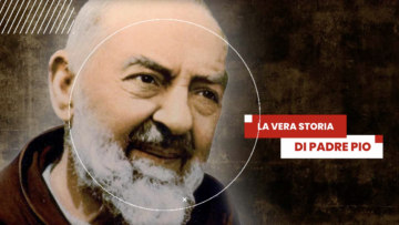 La Vera Storia Di Padre Pio