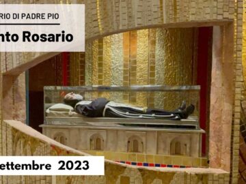 Santo Rosario – 12 Settembre 2023 (fr. Gregorio DArenzo)