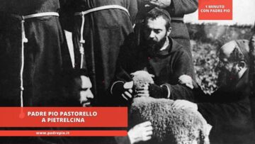 Padre Pio Pastorello A Pietrelcina