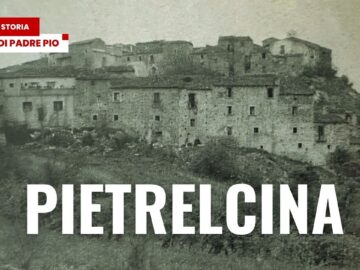 Pietrelcina (BN): Paese Natale Della Famiglia Forgione. La Vera Storia Di Padre Pio 17 Ottobre 2023