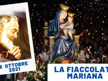 🔴 Fiaccolata Mariana – 16 Ottobre 2021 (fr. Carlo M. Laborde)