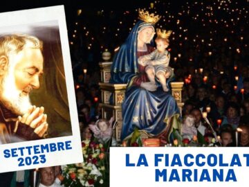 Fiaccolata Mariana – 30 Settembre 2023 (fr. Italo Santagostino)