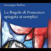 La Regola Di Francesco Spiegata Ai Semplici