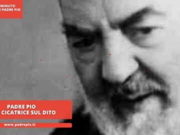 Padre Pio E La Cicatrice Sul Dito