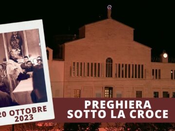 Preghiera Sotto La Croce 20 Ottobre 2023 (Fr Rinaldo Totaro)