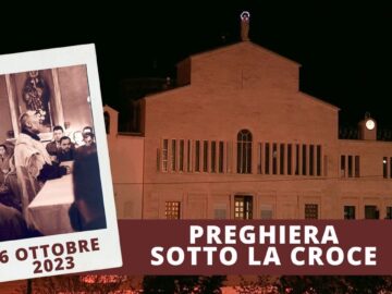 Preghiera Sotto La Croce 6 Ottobre 2023 (fr Giuseppe Perrone)