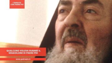 Qualcuno Voleva Rubare Il Seggiolone Di Padre Pio