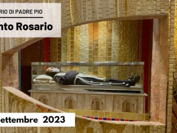 Santo Rosario – 24 Settembre 2023 (fr. Gregorio DArenzo)