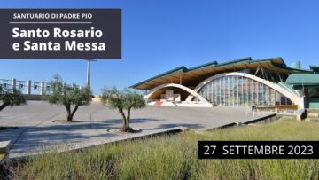 Santo Rosario E Santa Messa – 27 Ottobre 2023 Fr Aldo Broccato