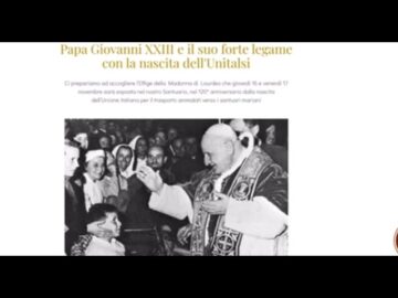 Unitalsi E Giovanni XXIII, Un Binomio Inscindibile