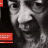 Padre Pio: Non Dare Retta Alle Insinuazioni Del Nemico