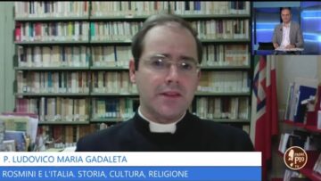 “Rosmini E L’Italia. Storia, Cultura, Religione” – 15 Luglio 2023