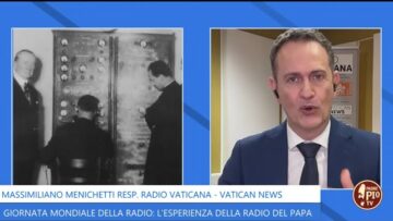 Giornata Mondiale Della Radio: L’esperienza Della Radio Del Papa (Just Today 13 Febbraio 2024)