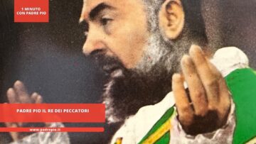 Padre Pio Il Re Dei Peccatori