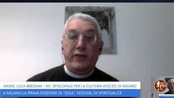A Milano La Prima Edizione Di “Soul” Festival Di Spiritualità