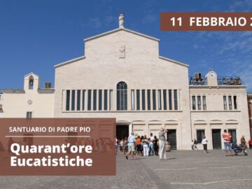 QuarantOre Eucaristiche E Santa Messa – 11 Febbraio 2024 (fr. Guglielmo Alimonti)