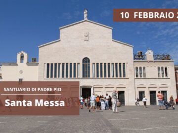 Santa Messa – 10 Febbraio 2024 (fr. Aldo Broccato)