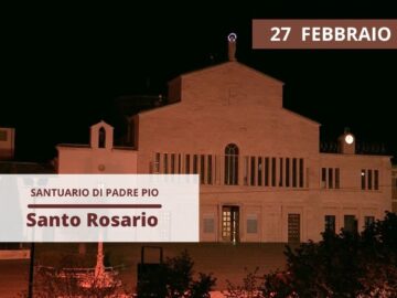 Santo Rosario – 27 Febbraio 2024 (fr Pio Murat)