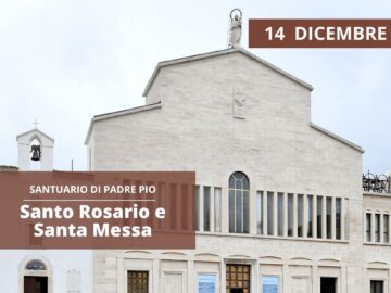 Santo Rosario E Santa Messa – 14 Dicembre 2023 (fr. Rinaldo Totaro)