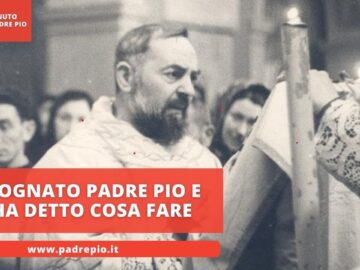 Ho Sognato Padre Pio E Mi Ha Detto Cosa Fare