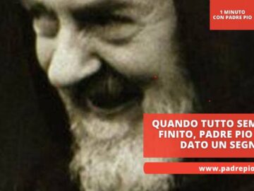 Quando Tutto Sembrava Finito, Padre Pio Mi Ha Dato Un Segno