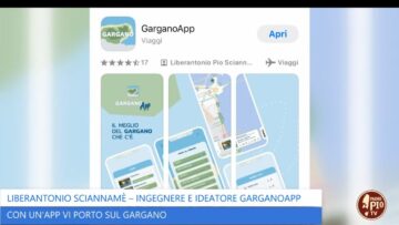 Con Un’ App Vi Porto Sul Gargano. (Just Today 3 Luglio 2024)