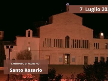 Santo Rosario – 7 Luglio 2024 (fr. Rinaldo Totaro)