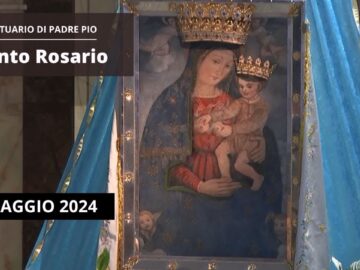 Santo Rosario Di Maggio – 30 Maggio 2024 (fr. Francesco Bottalico)