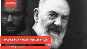 Padre Pio Prega Per La Pace
