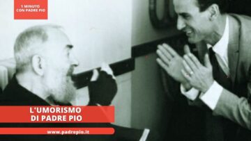 Lumorismo Di Padre Pio