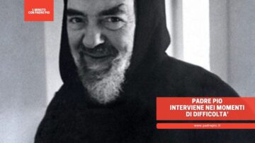 Padre Pio Interviene Nei Momenti Di Difficoltà