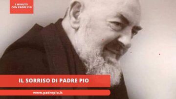 Il Sorriso Di Padre Pio