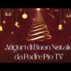 Gli Auguri Di Buon Natale 2024 Di Padre Pio Tv