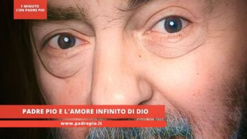 Padre Pio E Lamore Infinito Di Dio