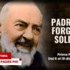 Padre Pio: Il Soldato Forgione Francesco. Matricola 12094. Primo Periodo. La Vera Storia 14/01/2025