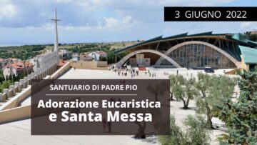🔴 Santo Rosario E Santa Messa – 3 Giugno 2022 (fr. Carlo M. Laborde)