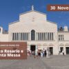 Santo Rosario E Santa Messa – 30 Novembre 2024 (fr. Natalizio Varvara)