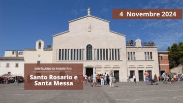 Santo Rosario E Santa Messa – 4 Novembre 2024 (fr. Rinaldo Totaro)