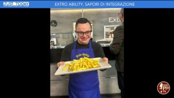 Extro Ability, Sapori Di Integrazione (Just Today 3 Febbraio 2025)