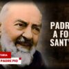 Padre Pio A Foggia A SantAnna. Il Suo Rientro Definitivo In Convento. La Vera Storia 18 Marzo 2025