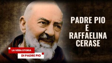 Padre Pio E Raffaelina Cerase. Maestro E Discepola Nella Perfezione Cristiana.