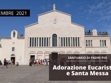 🔴Adorazione Eucaristica E Santa Messa – 5 Novembre 2021