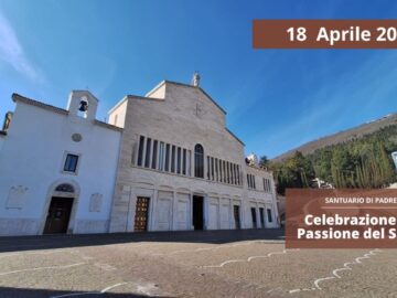 Celebrazione Della Passione Del Signore – 19 Aprile 2025 ( Fr Aldo Broccato)