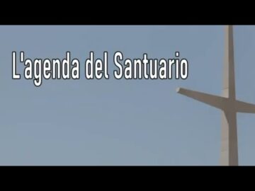 Il Mese Di Maggio Tra Fede E Devozione (Agenda Del Santuario 23 Maggio 2025)