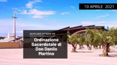 🔴 Ordinazione Sacerdotale Di Don Danilo Martino 10 Aprile 2021