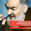 Padre Pio Da Pietrelcina. Anniversario Della Nascita 25 Maggio 1887