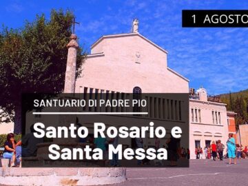 🔴 Santo Rosario E Santa Messa – 1 Agosto 2021 (fr. Nicola Monopoli)