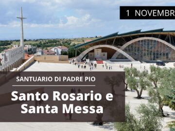 🔴Santo Rosario E Santa Messa – 1 Novembre 2021 (fr. Aldo Broccato)