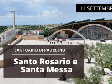 🔴Santo Rosario E Santa Messa – 11 Settembre 2021 (fr. Aldo Broccato)